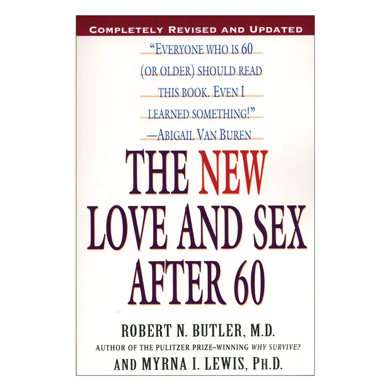 New Love and Sex After 60 Direct From Factory